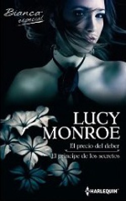 Lucy Monroe - El precio del deber