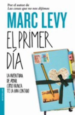 Marc Levy - El primer día