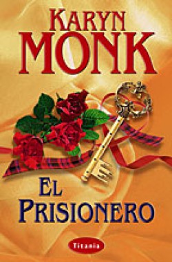 Karyn Monk - El prisionero