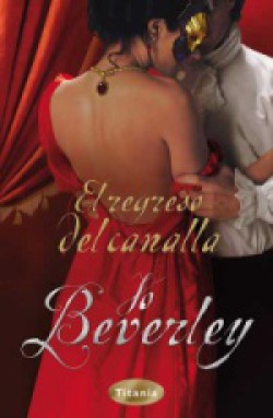 Jo Beverley - El regreso del canalla