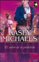 Kasey Michaels - El sabor de lo prohibido