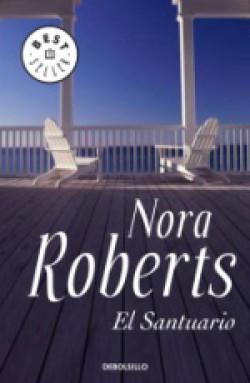 Nora Roberts - El santuario