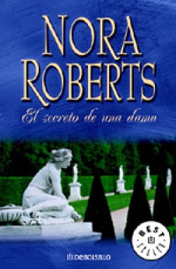 Nora Roberts - El secreto de una dama