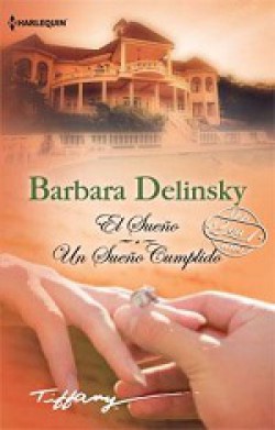 Barbara Delinsky - Un sueño cumplido