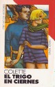 Colette - El trigo en ciernes 