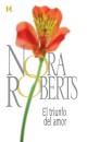 Nora Roberts - El triunfo del amor 