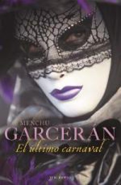 Menchu Garcerán - El último carnaval