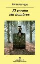 Siri Hustvedt - El verano sin hombres