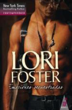 Lori Foster - Emociones secuestradas