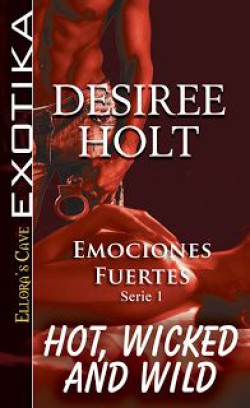 Desiree Holt - Emociones fuertes 