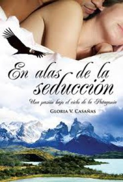 Gloria V. Casañas - En alas de la seducción