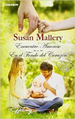 Susan Mallery - Encuentro amoroso