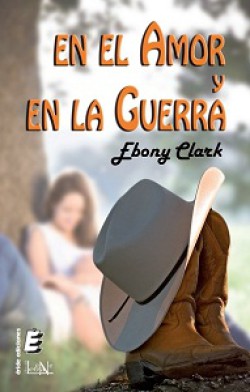 Ebony Clark - En el amor y en la guerra