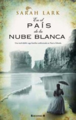 Sarah Lark - En el país de la nube blanca