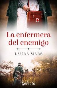 La enfermera del enemigo