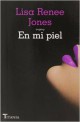 Lisa Renee Jones - En mi piel