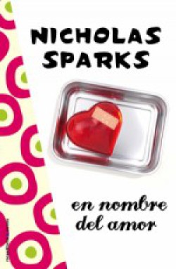 Nicholas Sparks - En nombre del amor