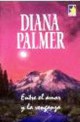 Diana Palmer - Entre el amor y la venganza