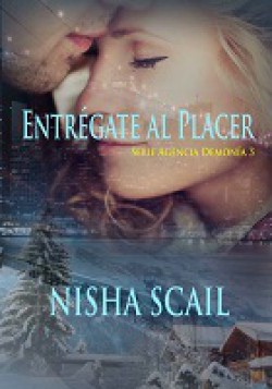 Nisha Scail - Entrégate al placer