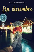 Era Diciembre