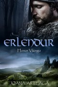 Erlendur. Honor vikingo