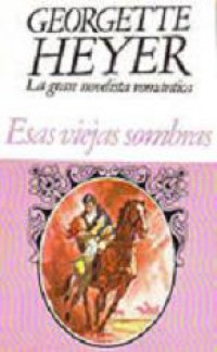 Esas viejas sombras