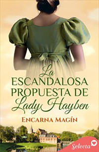 La escandalosa propuesta de Lady Hayben