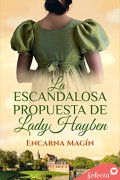 La escandalosa propuesta de Lady Hayben