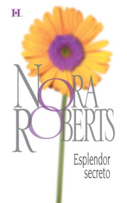 Nora Roberts - Esplendor secreto