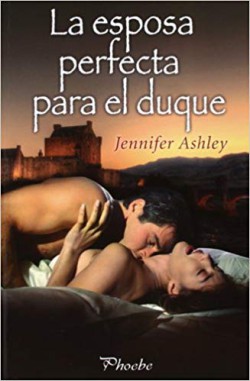 Jennifer Ashley - La esposa perfecta para el duque 