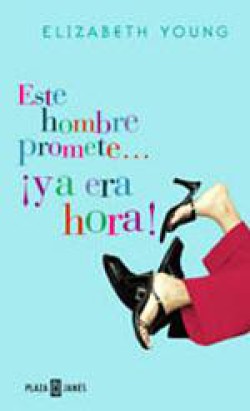 Elizabeth Young - Este hombre promete... ¡ya era hora!  