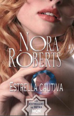 Nora Roberts - Estrella cautiva