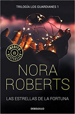 Nora Roberts - Las estrellas de la fortuna