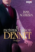 El excéntrico señor Dennet