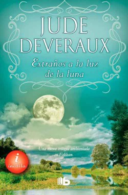 Jude Deveraux - Extraños a la luz de la luna