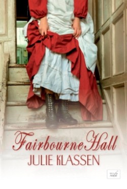 Julie Klassen - Fairbourne Hall