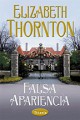 Elizabeth Thornton - Falsa apariencia