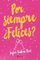 Taylor Jenkins Reid - Por siempre ¿felices?