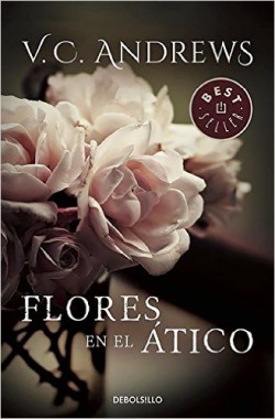 V. C. Andrews - Flores en el ático 