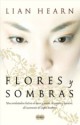 Lian Hearn - Flores y sombras