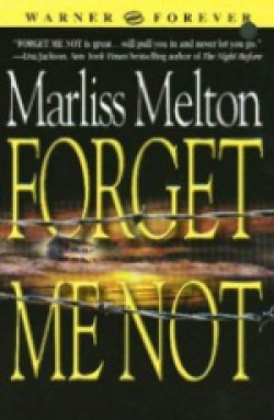 Marliss Melton - Forget me not