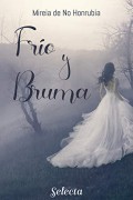 Frío y bruma