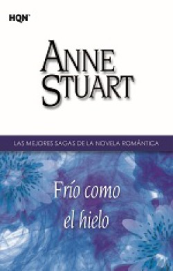 Anne Stuart - Frío como el hielo