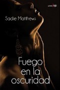 Fuego en la oscuridad