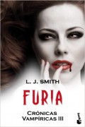 Crónicas vampíricas 3. Furia