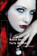 Maeve Regan: Furia desatada