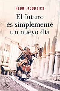 El futuro es simplemente un nuevo día