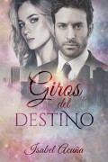 Giros del destino