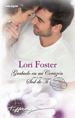 Lori Foster - Grabado en mi corazón