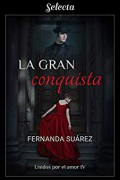 La gran conquista